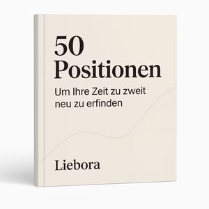 Liebora™ E-Book – 50 Positionen für neue gemeinsame Erlebnisse